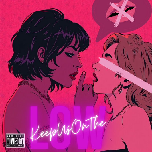 Keep Us On The Low - Single